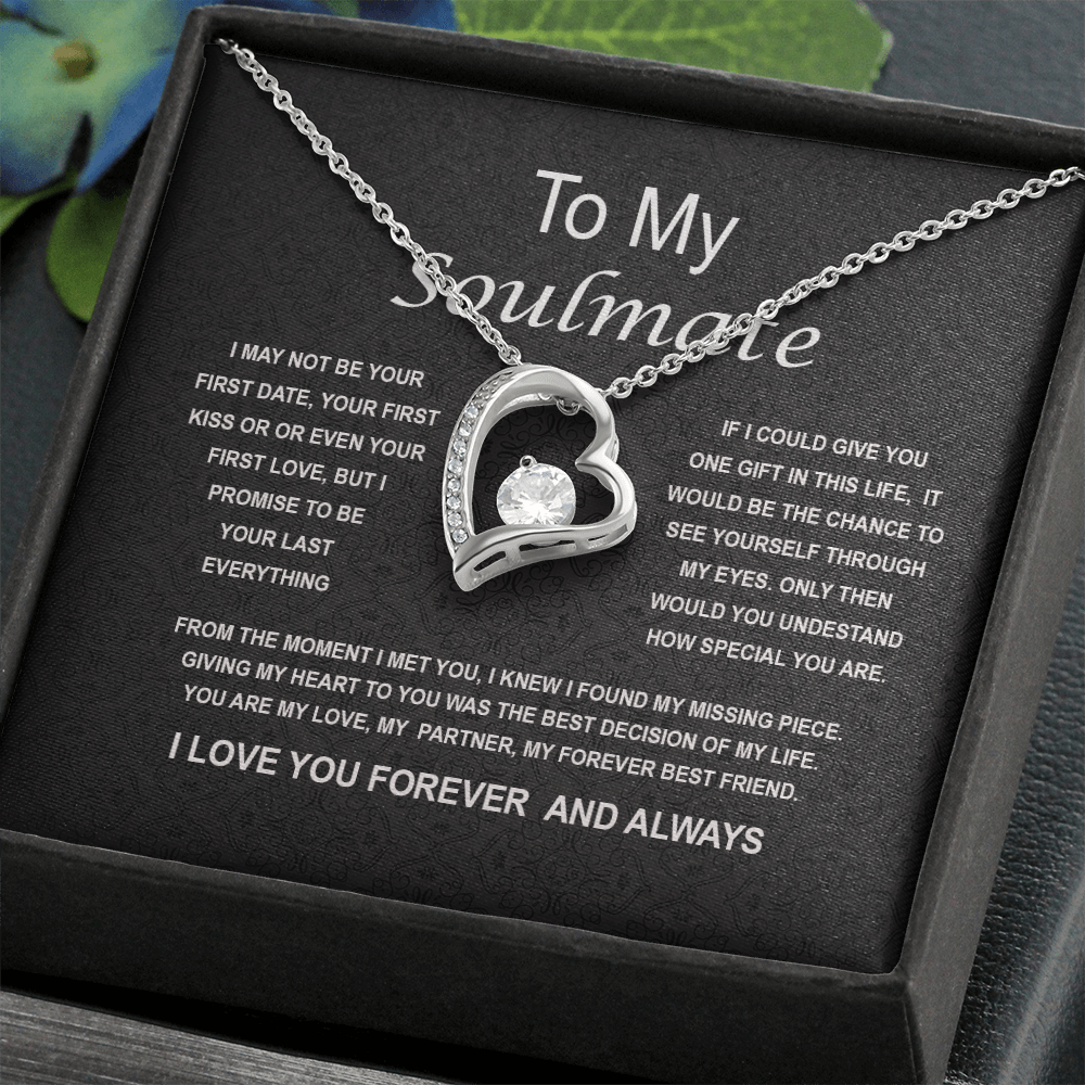 To my Soulmate- Forever Love Necklace