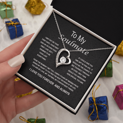 To my Soulmate- Forever Love Necklace