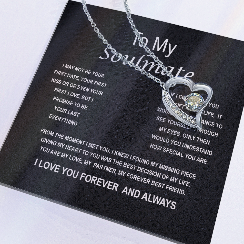 To my Soulmate- Forever Love Necklace